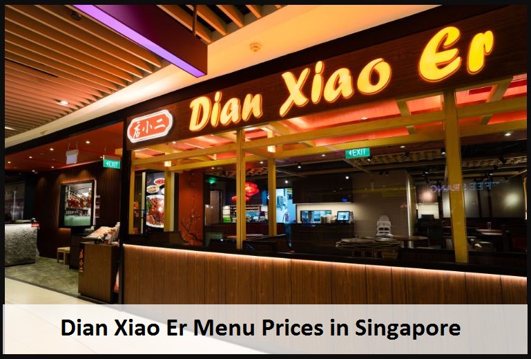 Dian Xiao Er Menu Prices in Singapore