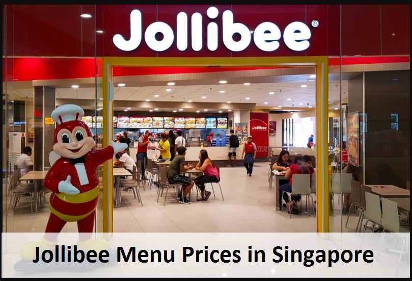Jollibee Menu Prices in Singapore
