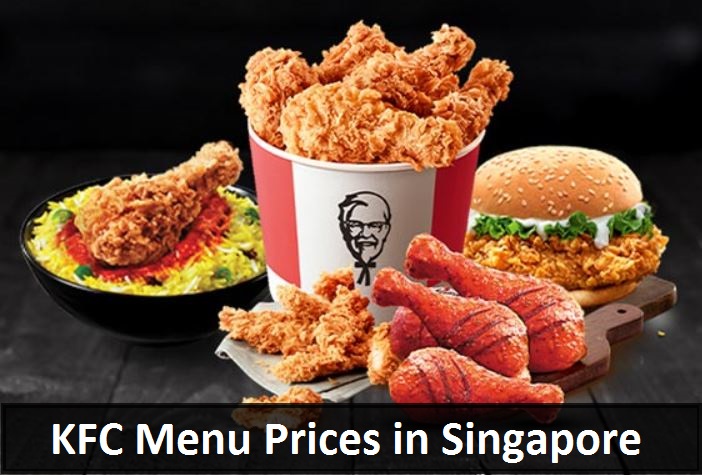 KFC Menu Prices in Singapore