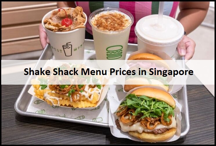 Shake Shack Menu Prices in Singapore
