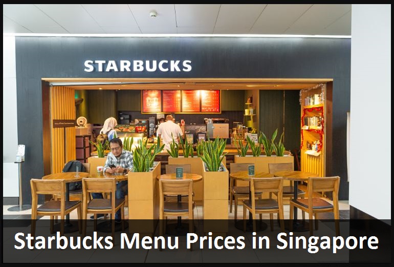 Starbucks Menu Prices in Singapore