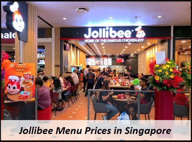 Jollibee Menu Prices List in Singapore Latest 2023