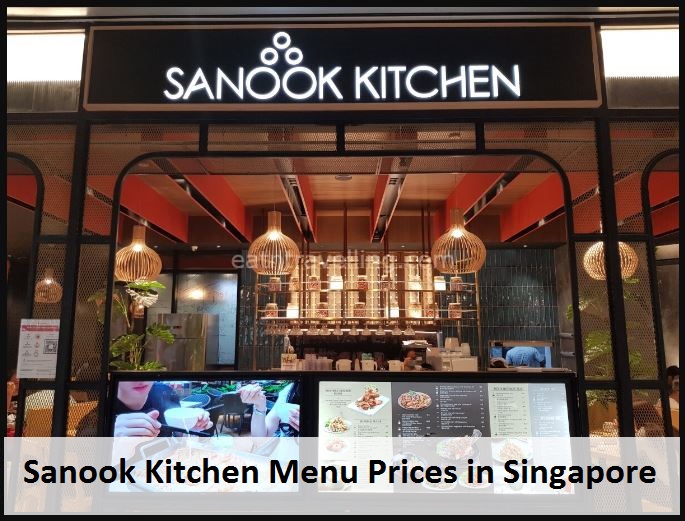 Sanook Kitchen Menu Prices in Singapore