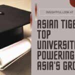 Asian-Tigers-Top-Universities-Powering-Asias-Growth
