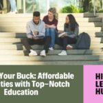 Bang-for-Your-Buck-Affordable-Universities-with-Top-Notch-Education